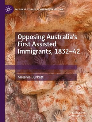 cover image of Opposing Australia's First Assisted Immigrants, 1832-42